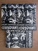 Ion Lancranjan - Cordovanii (3 volume)