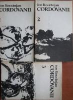 Ion Lancranjan - Cordovanii (3 volume)