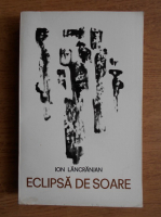 Ion Lancranjan - Eclipsa de soare