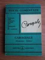 Ion Luca Caragiale - Momente. Schite (texte comentate)