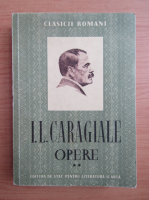 Ion Luca Caragiale - Opere (volumul 2)