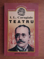 Ion Luca Caragiale - Teatru