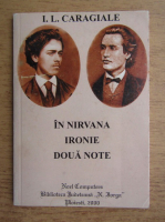 Ion Luca Caragiale - Triptic pentru Eminescu. In nirvana. Ironie. Doua note