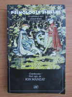 Ion Manzat - Psihologia sinelui