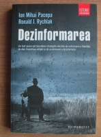 Ion Mihai Pacepa - Dezinformarea