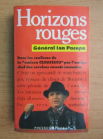 Ion Mihai Pacepa - Horizons rouges