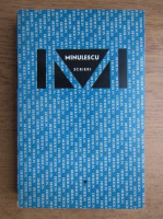 Ion Minulescu - Scrieri (volumul 1)