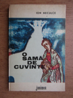Ion Neculce - O sama de cuvinte. Cronica
