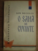 Ion Neculce - O sama de cuvinte 