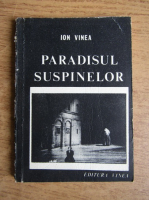 Ion Vinea - Paradisul suspinelor