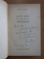 Ion Vlasiv - Drum spre oameni (cu autograful autorului)