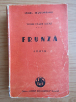 Ionel Teodoreanu - Frunza (volumul 4, 1943)