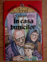 Ionel Teodoreanu - In casa bunicilor