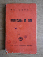 Ionel Teodoreanu - Intoarcerea in timp