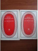 Ionel Teodoreanu - La Medeleni, 2 volume