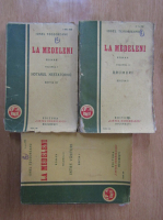 Ionel Teodoreanu - La Medeleni (3 volume)