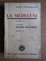 Ionel Teodoreanu - La Medeleni (volumul 1, 1941)