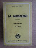 Ionel Teodoreanu - La Medeleni (volumul 2, 1947)