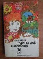 Ionel Teodoreanu - Pagini cu copii si adolescenti