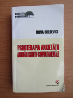 Irina Holdevici - Psihoterapia anxietatii