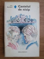 Iris Murdoch - Castelul de nisip
