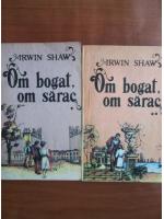 Irwin Shaw - Om bogat, om sarac (2 volume)