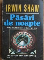 Irwin Shaw - Pasari de noapte
