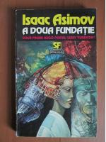 Isaac Asimov - A doua fundatie