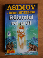 Isaac Asimov - Baietelul cel urat