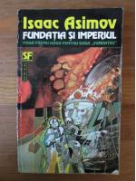 Isaac Asimov - Fundatia si imperiul