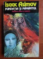 Isaac Asimov - Fundatia si Pamantul