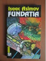 Isaac Asimov - Fundatia