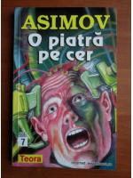 Isaac Asimov - O piatra pe cer