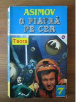 Isaac Asimov - O piatra pe cer