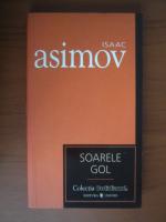 Isaac Asimov - Soarele gol (Cotidianul)