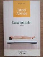 Isabel Allende - Casa spiritelor