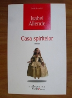 Isabel Allende - Casa spiritelor