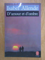 Isabel Allende - D'amour et d'ombre