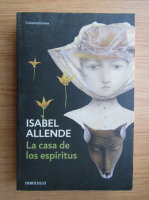 Isabel Allende - La casa de los espiritus