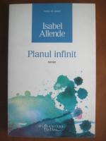 Isabel Allende - Planul infinit