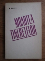 Isac Peltz - Moartea tineretelor