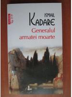 Ismail Kadare - Generalul armatei moarte (Top 10+)