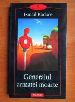 Ismail Kadare - Generalul armatei moarte
