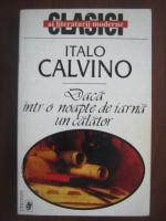 Italo Calvino - Daca intr-o noapte de iarna un calator
