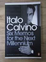 Italo Calvino - Six memos for the next millennium