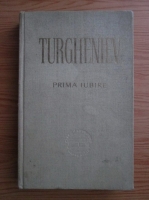 Ivan Sergheevici Turgheniev - Prima iubire