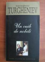 Ivan Sergheevici Turgheniev - Un cuib de nobili