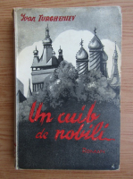 Ivan Turgheniev - Un cuib de nobili (1931)
