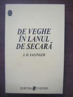 J. D. Salinger - De veghe in lanul de secara