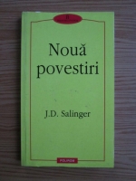 J. D. Salinger - Noua povestiri